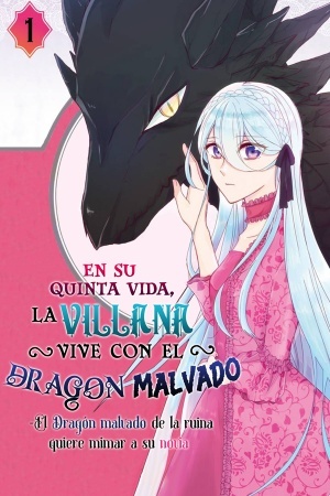 En su quinta vida, la villana vive con el dragon malvado. El dragon malvado de la ruina quiere mimar a su novia.