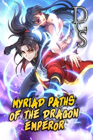 Myriad Paths Of The Dragon Emperor