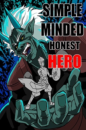 SIMPLE MINDED HONEST HERO